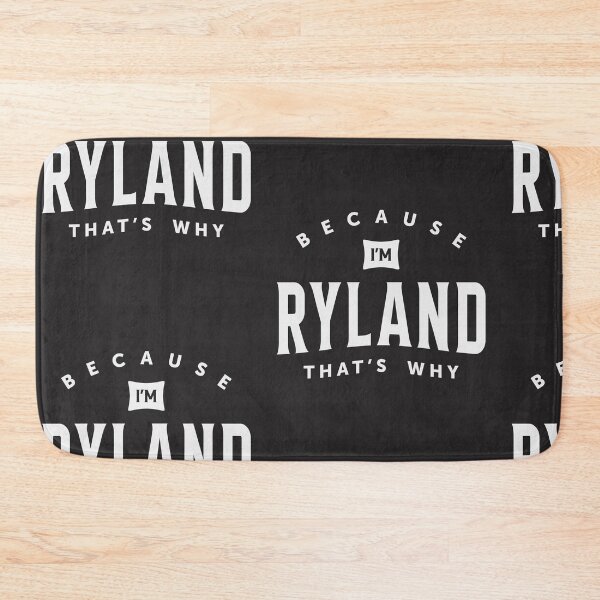 Item preview, Because I'm Ryland Personalized Name Ryland designed and sold by cidolopez.