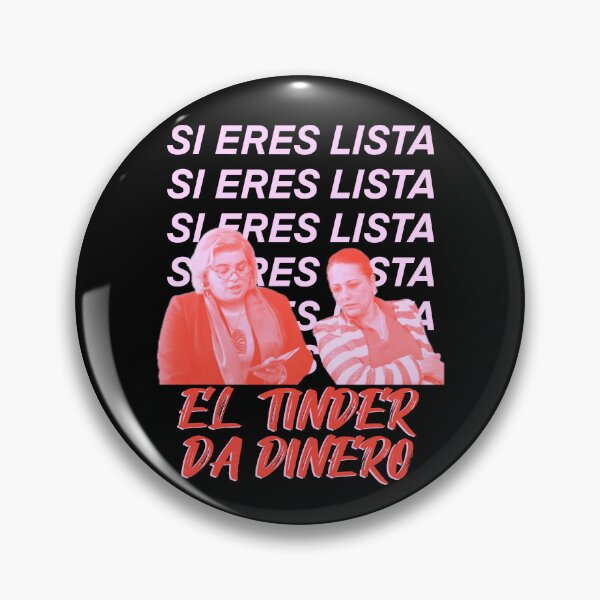 Item preview, Paquita Salas "If you're smart, Tinder makes money" designed and sold by aguscrnls.