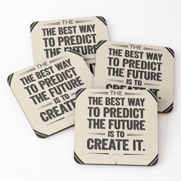 Item preview, The best way to predict the future is to create it quotes design designed and sold by Dospart.