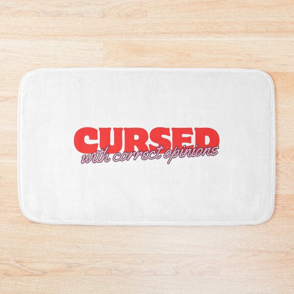 Item preview, Cursed With Correct Opinions version 2 designed and sold by well0kthen.