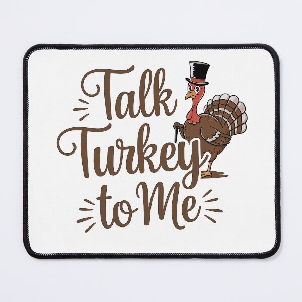 Item preview, talk turkey to me designed and sold by Ismartista.