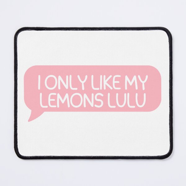 Item preview, i only like my lemons lulu designed and sold by CharmStudio.