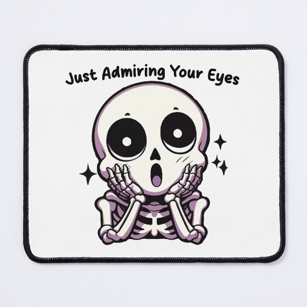 Item preview, Cute Skeleton Admiring Your Eyes designed and sold by -DEEWOLF-.
