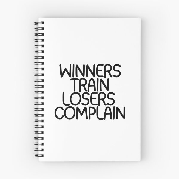 Item preview, Winners Train Losers Complain  designed and sold by CharmStudio.