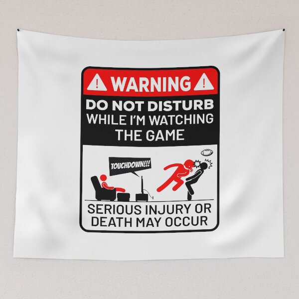 Item preview, Football Do not disturb duting game time! designed and sold by ElseWorldDesign.