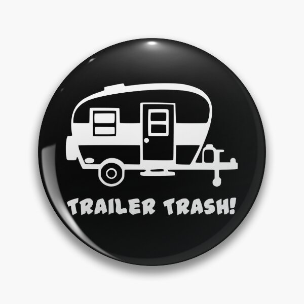 Item preview, Trailer Trash! designed and sold by Sinfamous.