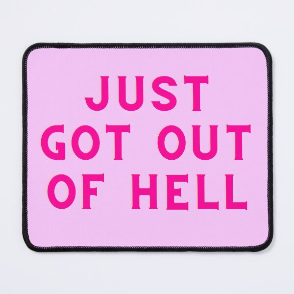 Item preview, JUST GOT OUT OF HELL- BADASS QUEEN designed and sold by AlfaEcho.
