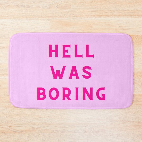 Item preview, HELL WAS BORING designed and sold by AlfaEcho.