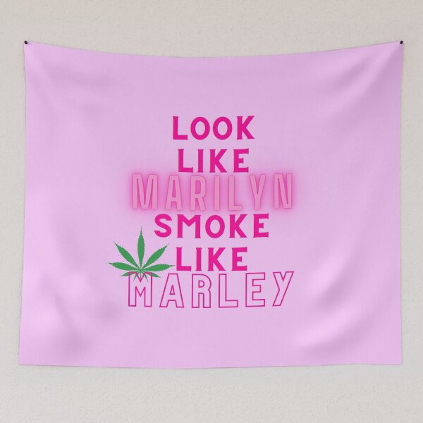 Item preview, LOOK LIKE MARILYN SMOKE LIKE MARLEY | Weed Memes |  Stoner Girl | Stoned Queen designed and sold by AlfaEcho.