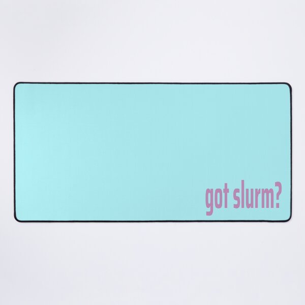 Item preview, Futurama - Got Slurm designed and sold by humnoo.