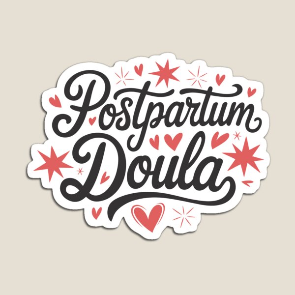 Item preview, Postpartum Doula designed and sold by stylesip.