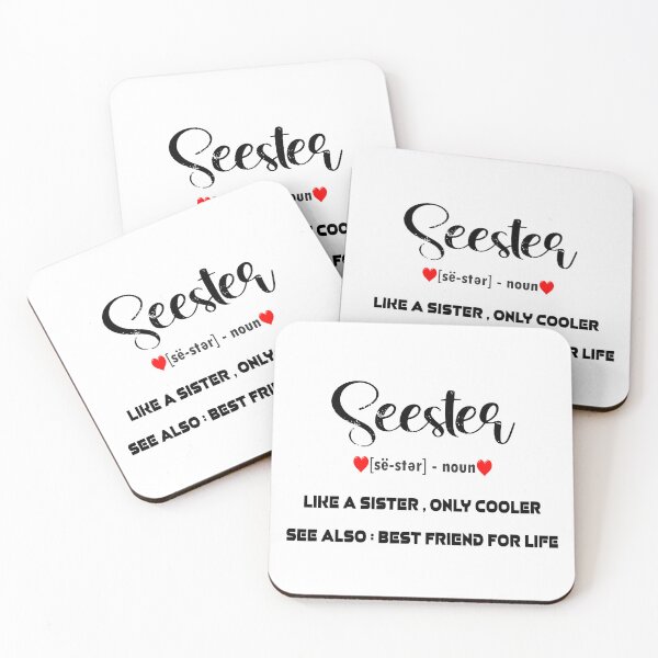 Item preview, Seester Definition Seester Dictionary Like A Sister funny sayings Best Sister Ever designed and sold by Creat-Des.