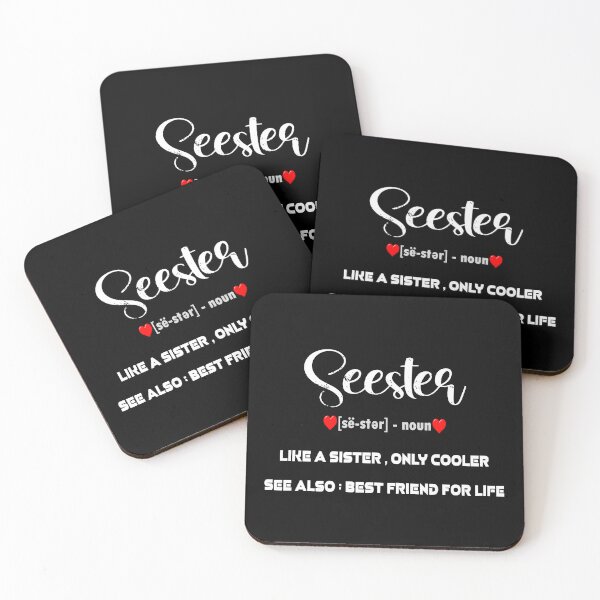 Item preview, Seester Definition Seester Dictionary Like A Sister funny sayings Best Sister Ever designed and sold by Creat-Des.