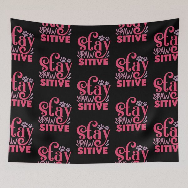 Item preview, Stay Pawsitive designed and sold by PetSafari.