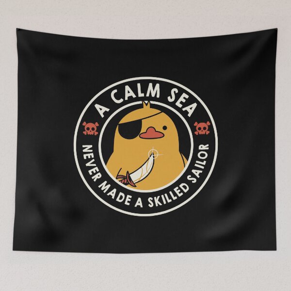 Item preview, A Calm Sea Never Made a Skilled Sailor Duck by Tobe Fonseca designed and sold by Tobe Fonseca®.