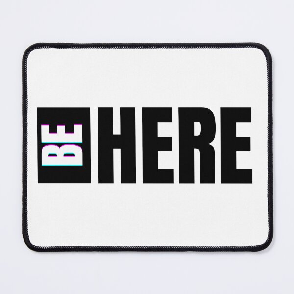 Item preview, Be Here. Bl designed and sold by vjtov6.
