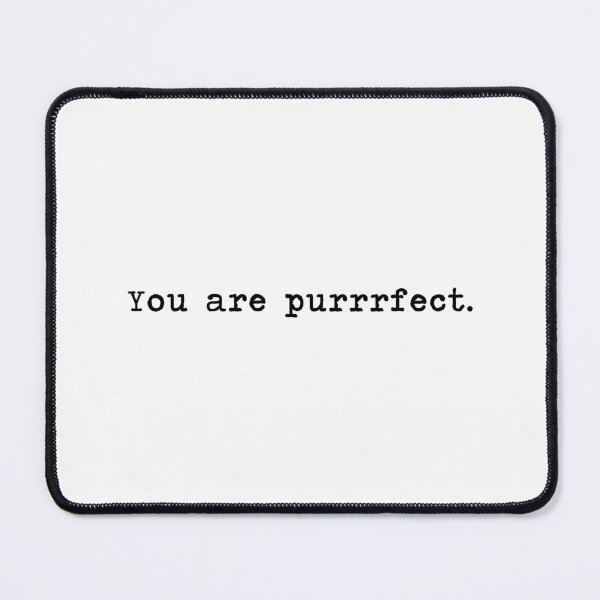 Item preview, You Are Purrrfect designed and sold by Me And The Moon.