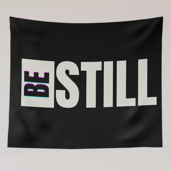 Item preview, Be Still. Wh designed and sold by vjtov6.