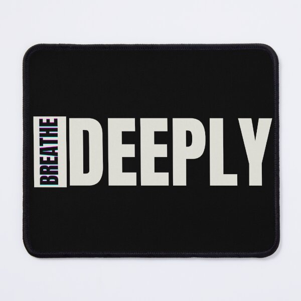 Item preview, Breathe Deeply. Wh designed and sold by vjtov6.
