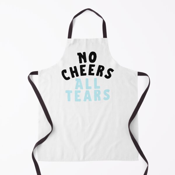 Item preview, No cheers all tears designed and sold by MyVioletSkies.