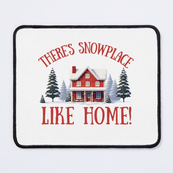 Item preview, There's Snowplace Like Home! - Christmas - Winter gift designed and sold by SSustainable.