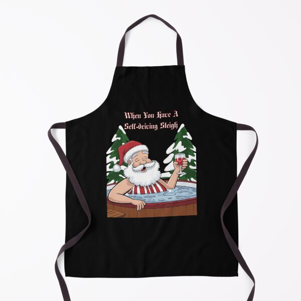 Item preview, When You Have A Self-driving Sleigh - Relaxing Santa Claus Christmas designed and sold by signshirtz.