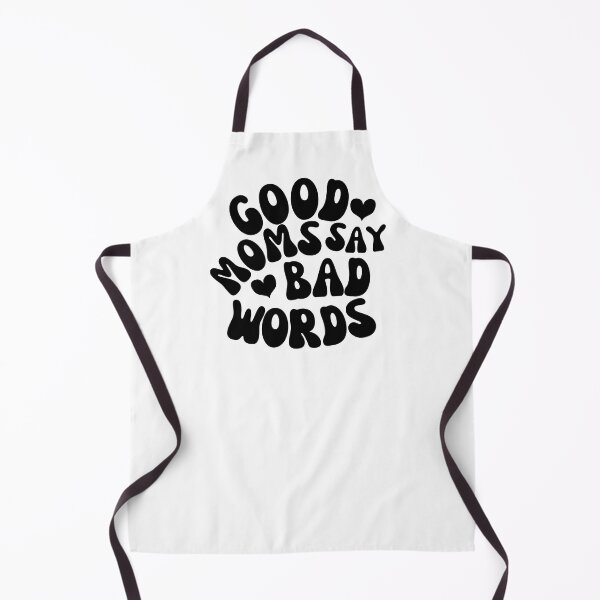 Item preview, Good moms say bad words designed and sold by MyVioletSkies.