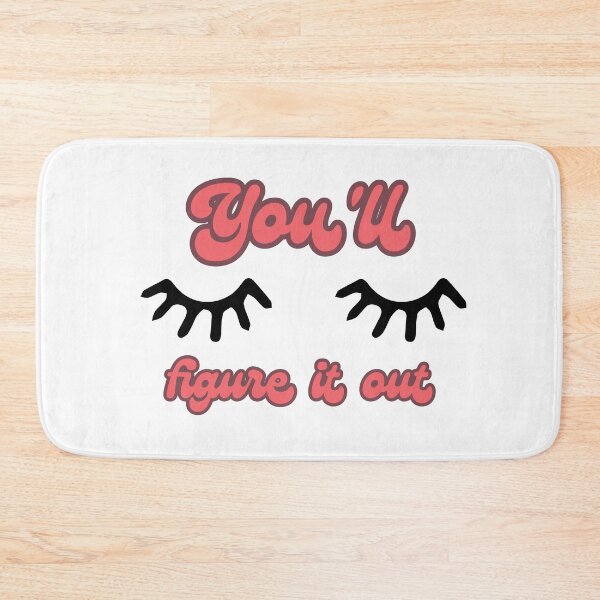 Item preview, You'll figure it out designed and sold by babyrage.