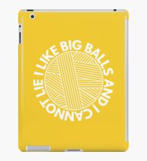 I Like Big Balls And I Cannot Lie iPad Case/Skin