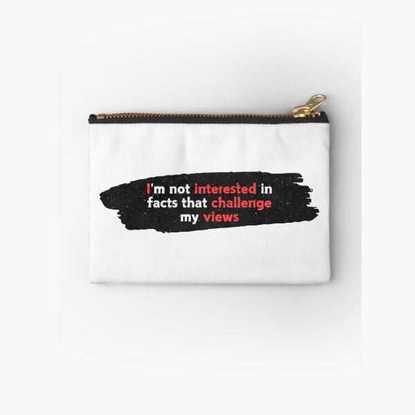 Item preview, I am not interested in Facts that challenge my views designed and sold by cabana.space.