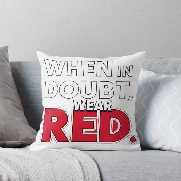 Item preview, When in Doubt, Wear Red Inspirational Fashion Quote designed and sold by SewRed.