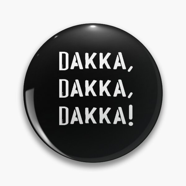 Item preview, Dakka! designed and sold by Oakensoul.