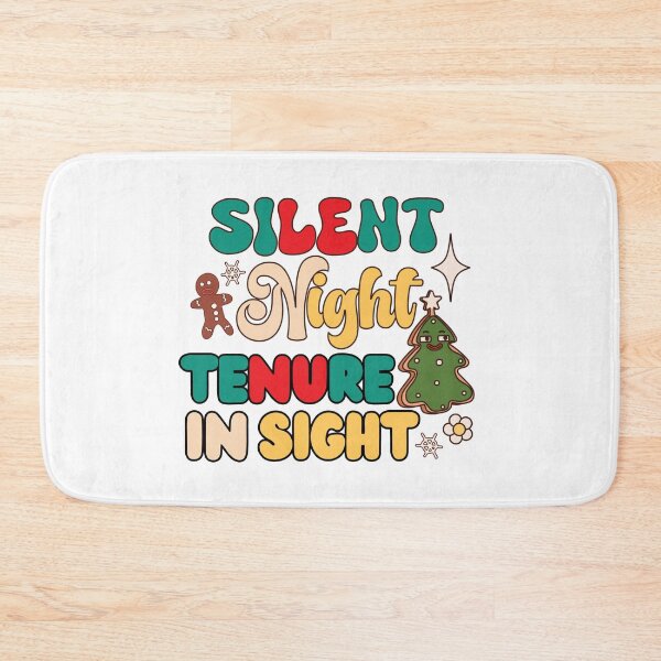 Item preview, Silent Night Tenure In Sight | Tenure Christmas | Christmas Tenure| Tenured Professor Christmas | Tenured Teacher Christmas designed and sold by jadedscientist.