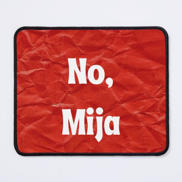 Item preview, No, Mija designed and sold by polycrafter.
