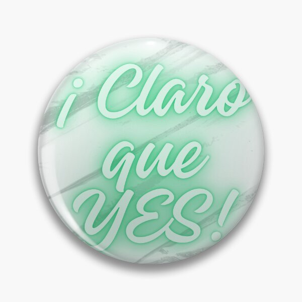Item preview, Claro que si designed and sold by polycrafter.