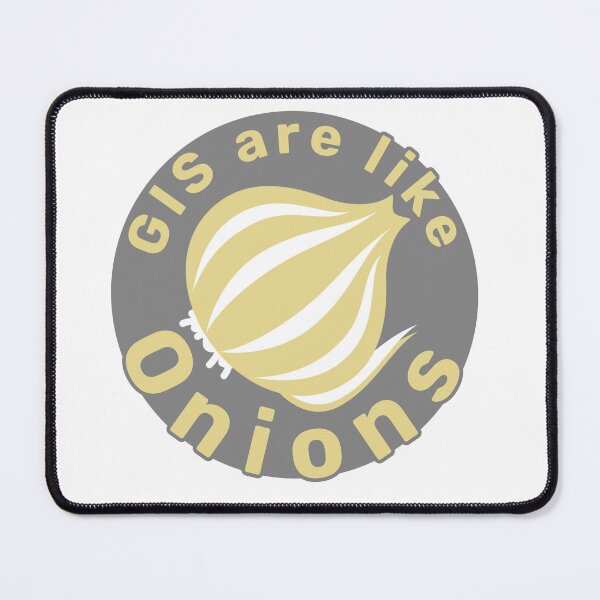 Item preview, GIS are like Onions designed and sold by Young Design Lab.