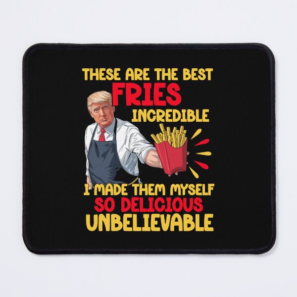 Item preview, Trump Making The Best Fries designed and sold by Migneauly.
