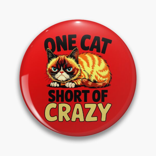 Item preview, One Cat Short Of Crazy Funny Sarcastic Quote designed and sold by TheArtOfPat.