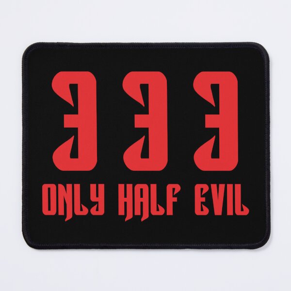 Item preview, 333 Only Half Evil designed and sold by Sinfamous.