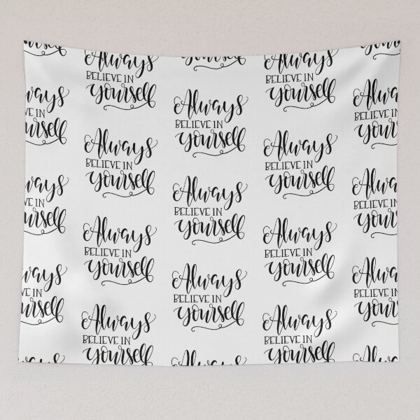 Item preview, always believe in your self designed and sold by ManikRaja.