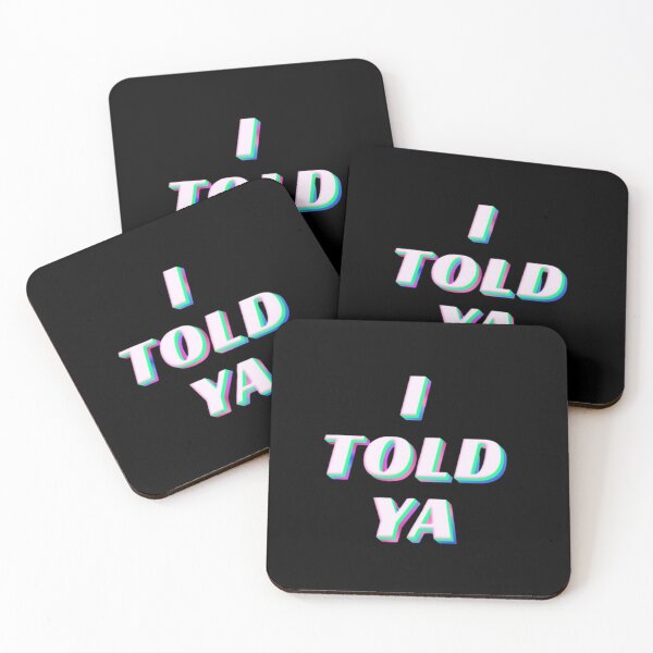 Item preview, I TOLD YA #1 designed and sold by creativerooney.
