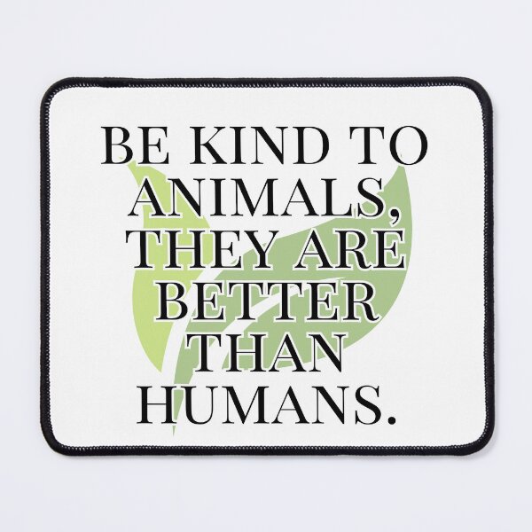 Item preview, Be Kind to Animals designed and sold by Kimberly Czotter.