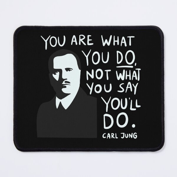 Item preview, Carl Jung Quote - You Are What You Do designed and sold by isstgeschichte.