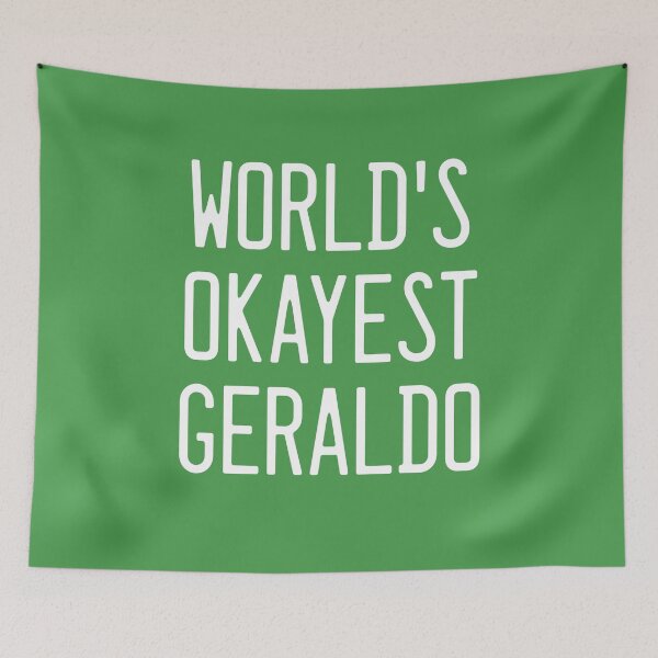 Item preview, World's Okayest Geraldo designed and sold by TimespunThreads.