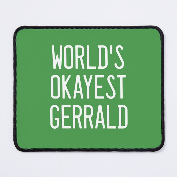 Item preview, World's Okayest Gerrald designed and sold by TimespunThreads.