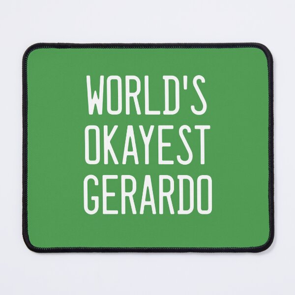 Item preview, World's Okayest Gerardo designed and sold by TimespunThreads.