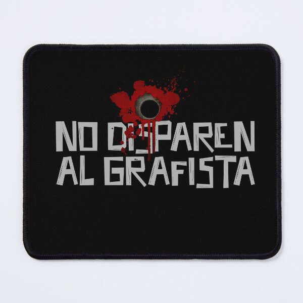Item preview, No Disparen al Grafista designed and sold by grubiodesign.