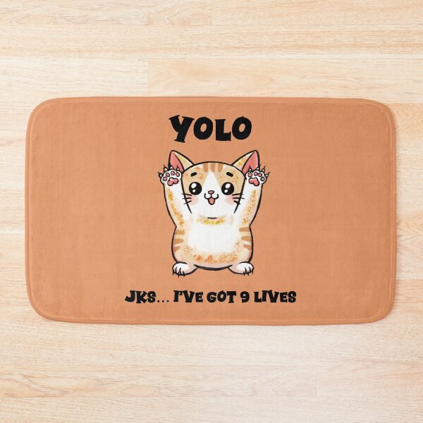 Item preview, YOLO Cat designed and sold by TraceyMackieArt.