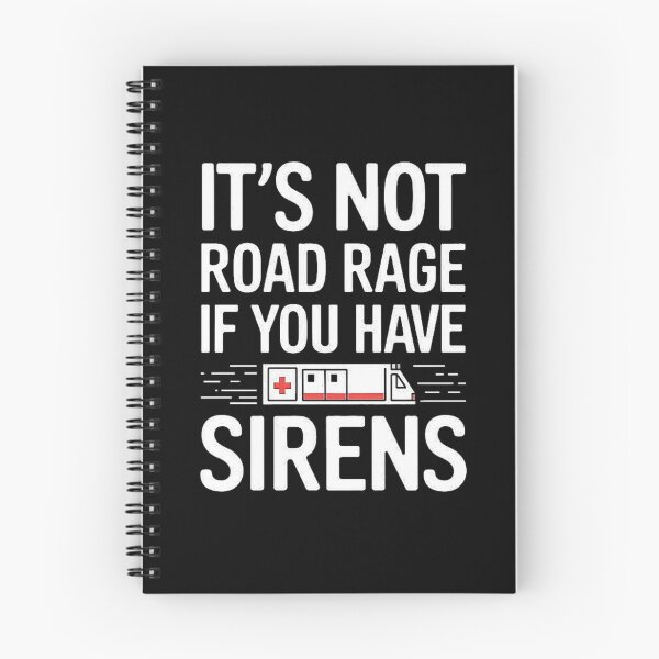 Item preview, Funny Sirens Quote for EMTs, Police, and First Responders designed and sold by love3617.