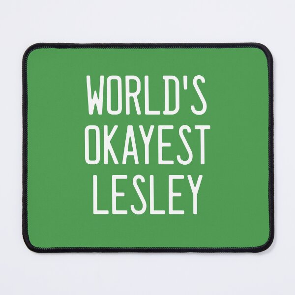 Item preview, World's Okayest Lesley designed and sold by TimespunThreads.